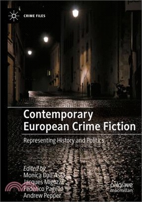 Contemporary European Crime Fiction: Representing History and Politics