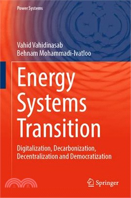 Energy Systems Transition: Digitalization, Decarbonization, Decentralization and Democratization