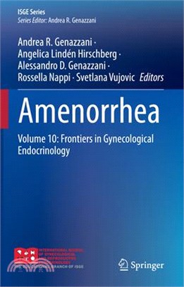 Amenorrhea: Volume 10: Frontiers in Gynecological Endocrinology