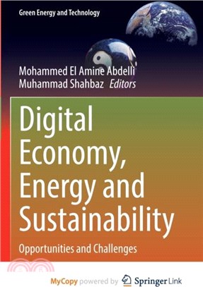 Digital Economy, Energy and Sustainability：Opportunities and Challenges