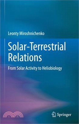 Solar-Terrestrial Relations: From Solar Activity to Heliobiology