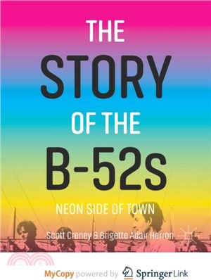 The Story of the B-52s：Neon Side of Town