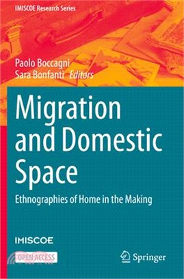 Migration and Domestic Space: Ethnographies of Home in the Making