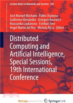 Distributed Computing and Artificial Intelligence, Special Sessions, 19th International Conference