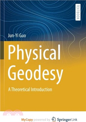 Physical Geodesy：A Theoretical Introduction