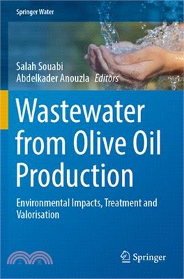 Wastewater from Olive Oil Production: Environmental Impacts, Treatment and Valorisation