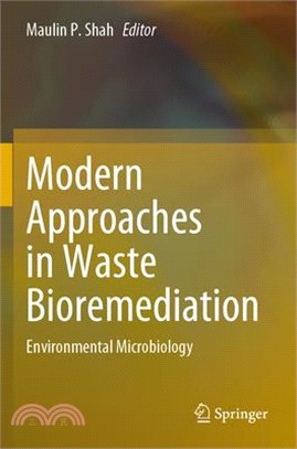 Modern Approaches in Waste Bioremediation: Environmental Microbiology