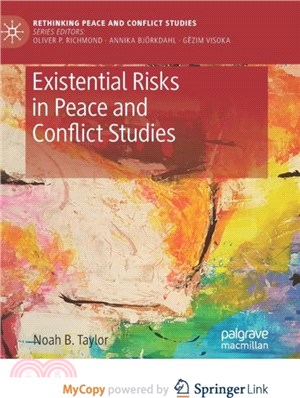 Existential Risks in Peace and Conflict Studies