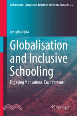 Globalisation and Inclusive Schooling: Engaging Motivational Environments