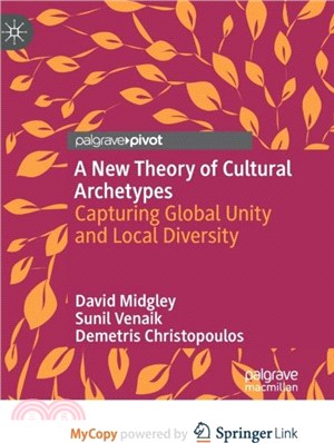 A New Theory of Cultural Archetypes：Capturing Global Unity and Local Diversity