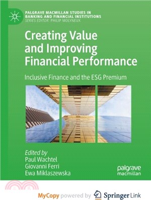 Creating Value and Improving Financial Performance：Inclusive Finance and the ESG Premium