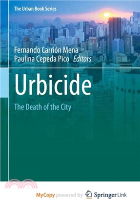 Urbicide：The Death of the City