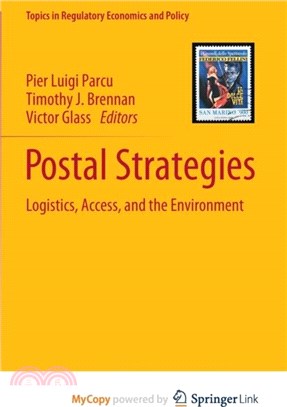 Postal Strategies：Logistics, Access, and the Environment