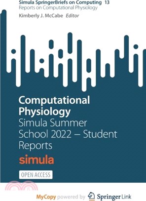 Computational Physiology：Simula Summer School 2022 璽???Student Reports