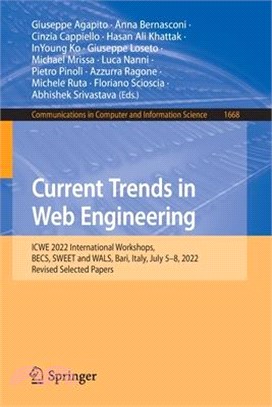 Current Trends in Web Engineering: Icwe 2022 International Workshops, Becs, Sweet and Wals, Bari, Italy, July 5-8, 2022, Revised Selected Papers