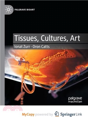 Tissues, Cultures, Art