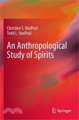 An Anthropological Study of Spirits