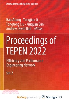 Proceedings of TEPEN 2022：Efficiency and Performance Engineering Network