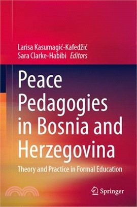 Peace pedagogies in Bosnia a...