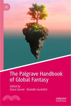 The Palgrave Handbook of Global Fantasy