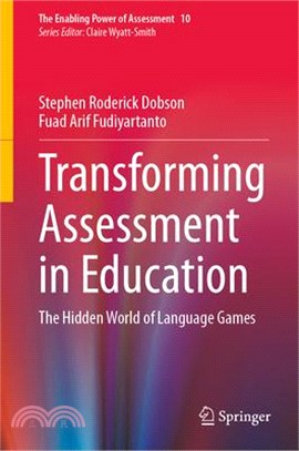 Transforming Assessment in Education: The Hidden World of Language Games