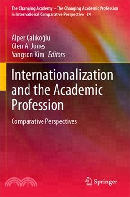 Internationalization and the Academic Profession: Comparative Perspectives