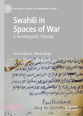 Swahili in Spaces of War: A Sociolinguistic Odyssey