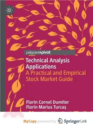 Technical Analysis Applications：A Practical and Empirical Stock Market Guide