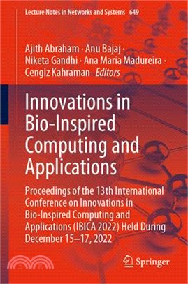 Innovations in Bio-Inspired Computing and Applications: Proceedings of the 13th International Conference on Innovations in Bio-Inspired Computing and