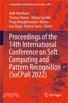 Proceedings of the 14th International Conference on Soft Computing and Pattern Recognition (Socpar 2022)