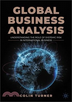 Global Business Analysis: Understanding the Role of Systemic Risk in International Business