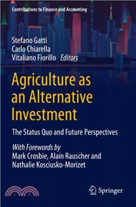 Agriculture as an Alternative Investment：The Status Quo and Future Perspectives