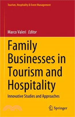 Family Businesses in Tourism and Hospitality: Innovative Studies and Approaches