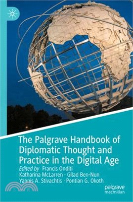 The Palgrave Handbook of Diplomatic Thought and Practice in the Digital Age