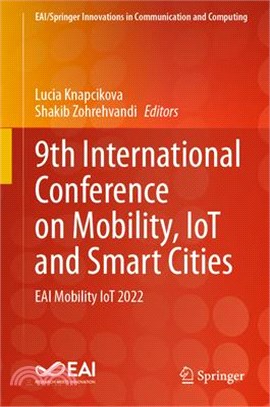 9th International Conference on Mobility, Iot and Smart Cities: Eai Mobility Iot 2022