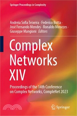 Complex Networks XIV: Proceedings of the 14th Conference on Complex Networks, Complenet 2023