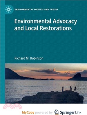 Environmental Advocacy and Local Restorations