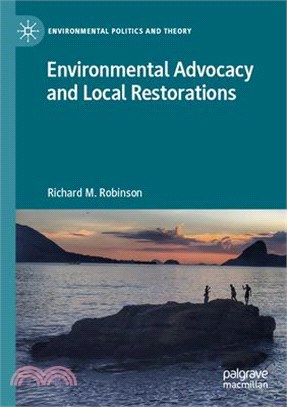 Environmental Advocacy and Local Restorations