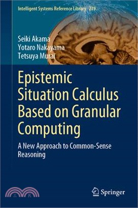 Epistemic Situation Calculus Based on Granular Computing: A New Approach to Common-Sense Reasoning