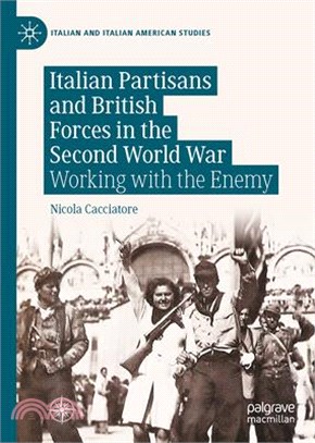 Italian Partisans and Britis...