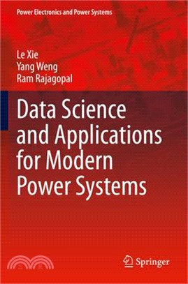 Data Science and Applications for Modern Power Systems