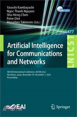 Artificial Intelligence for Communications and Networks: 4th Eai International Conference, Aicon 2022, Hiroshima, Japan, November 30- December 1, 2022