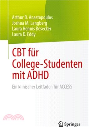 CBT Für College-Studenten Mit ADHD: Ein Klinischer Leitfaden Für Access