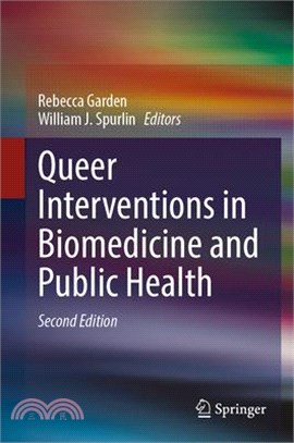 Queer interventions in biomedicine and public health