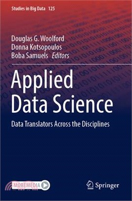 Applied Data Science: Data Translators Across the Disciplines