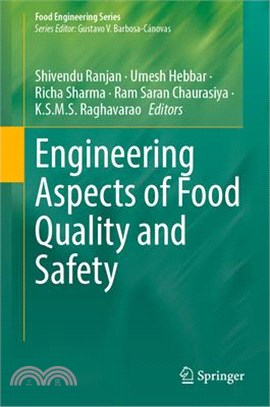 Engineering Aspects of Food Quality and Safety