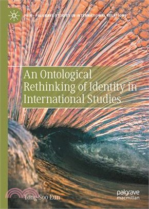 An ontological rethinking of identity in international studies