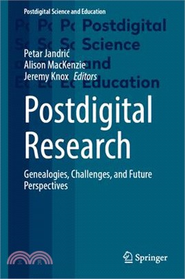 Postdigital Research: Genealogies, Challenges, and Future Perspectives