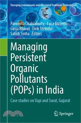 Managing Persistent Organic Pollutants (Pops) in India: Case Studies on Vapi and Surat, Gujarat