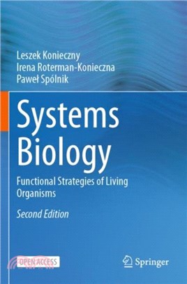 Systems Biology：Functional Strategies of Living Organisms